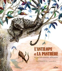 L'antilope et la panthère et autres contes africains