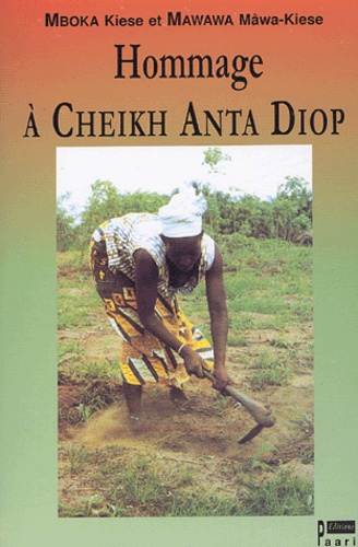 Mboka Kiese et Mawawa Mâwa-Kiese - Hommage à Cheikh Anta Diop.