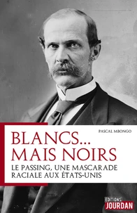 Blancs... mais noirs
