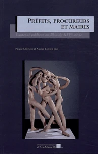 Préfets, procureurs et maires