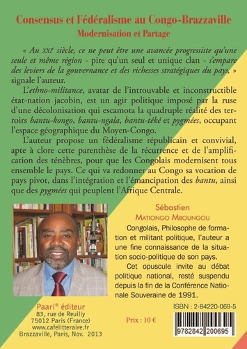 Consensus et Fédéralisme au Congo-Brazzaville. Modernisation et Partage.