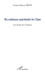 La noblesse spirituelle de l' âme