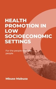  Mbuso Mabuza - Health Promotion In Low Socioeconomic Settings.