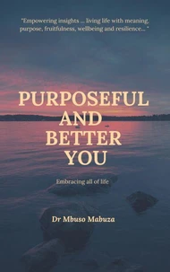 Purposeful And Better You