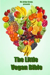 The little Vegan Bible