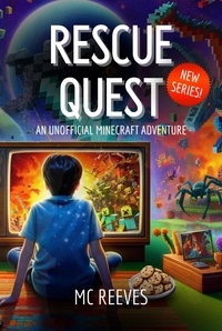  MC Reeves - Rescue Quest: Book One - Rescue Quest, #1.