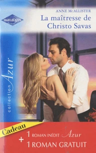 La maîtresse de Christo Savas, Une rencontre bouleversante