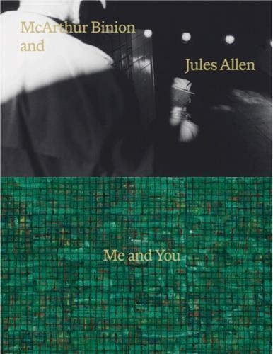 Mcarthur Binion - McArthur Binion and Jules Allen: Me and You /anglais.