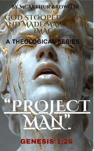 "Project Man"