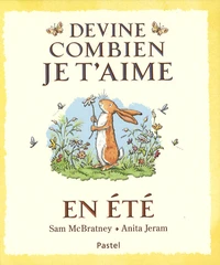 Devine combien je t'aime en été