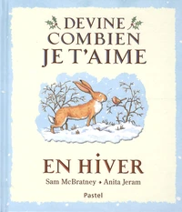 Devine combien je t'aime en hiver