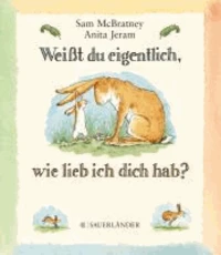 Weißt du eigentlich, wie lieb ich dich hab? Mini-Bilderbuch