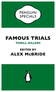 Famous Trials: Thrill-Killers