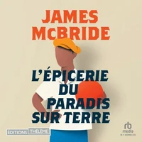 L’épicerie du paradis sur terre