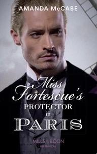 Miss Fortescue's Protector In Paris