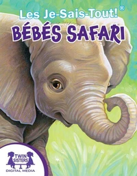 Les Je-Sais-Tout !® Bébés Safari