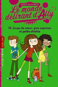 Coups de coeur, gros caprices et petits chichis