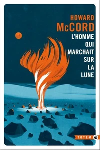L’Homme qui marchait sur la lune