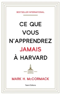 Ce que vous n'apprendrez jamais à Harvard