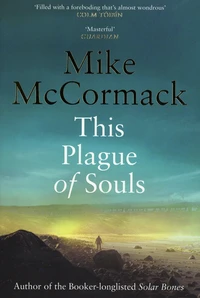 This plague of souls