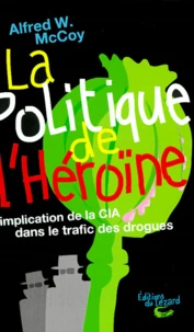 LA POLITIQUE DE L'HEROINE.