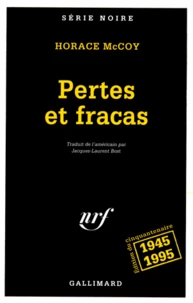 Pertes et fracas