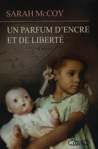 Un parfum d'encre et de la liberté