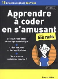 Apprendre à coder en s'amusant pour les Nuls