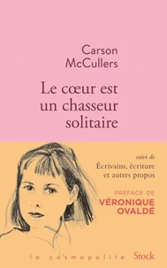 Le coeur est un chasseur solitaire et essais