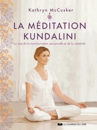 La méditation kundalini