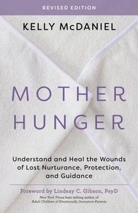 Mother Hunger, Revised Edition