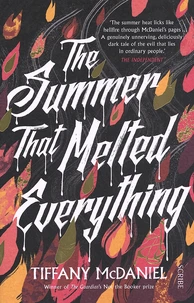 The Summer That Melted Everything