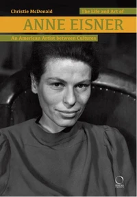 The Life and Art of Ann Eisner