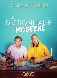  McFly et Carlito - Le dictionnaire moderne.