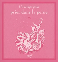 Un temps pour prier dans la peine