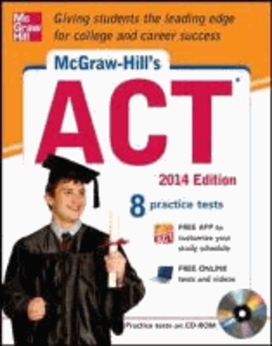 McGraw-Hill's ACT 2014 with CD-ROM.