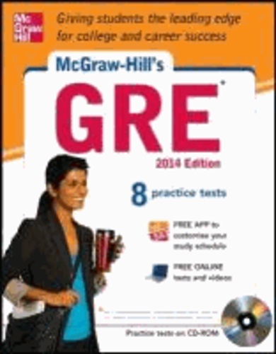 McGraw-Hill's GRE with CD-ROM, 2014 Edition.