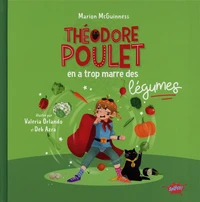 Théodore Poulet en a trop marre des légumes