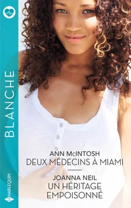 Deux médecins à Miami ; Un héritage empoisonné