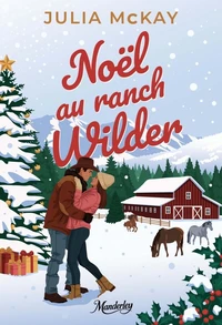 Noël au ranch Wilder