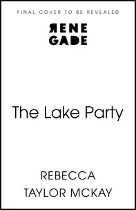 The Lake Party