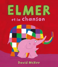 Elmer et la chanson