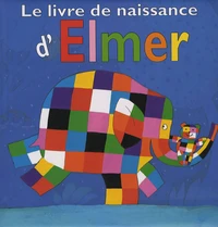 Le livre de naissance d'Elmer