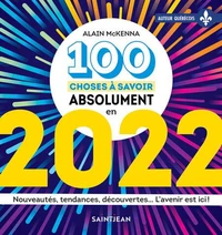 100 choses a savoir sur 2022
