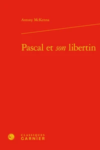 Pascal et son libertin