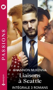 Liaisons à Seattle - Intégrale 3 romans
