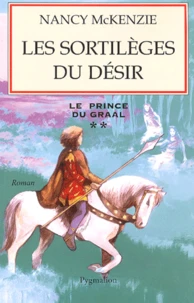 Les sortilèges du désir