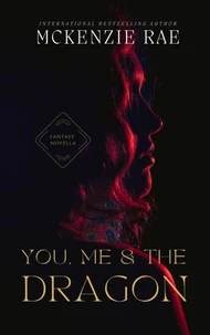You, Me &amp; the Dragon