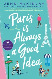 Paris Is Always a Good Idea