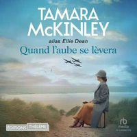 Quand l’aube se lèvera